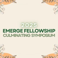 Emerge Fellowship Culminating Symposium in green text on a orange/beige background